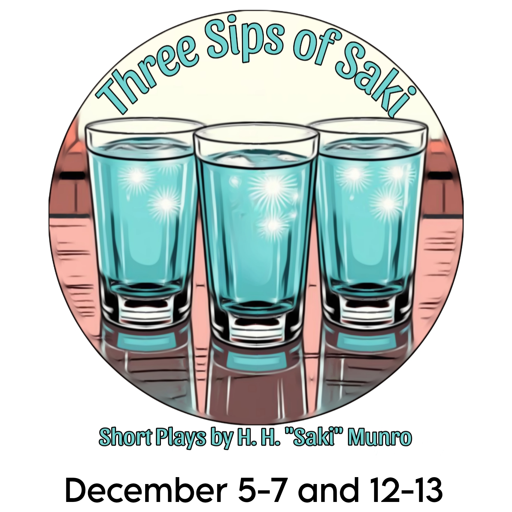 Auditions Three Sips of Saki